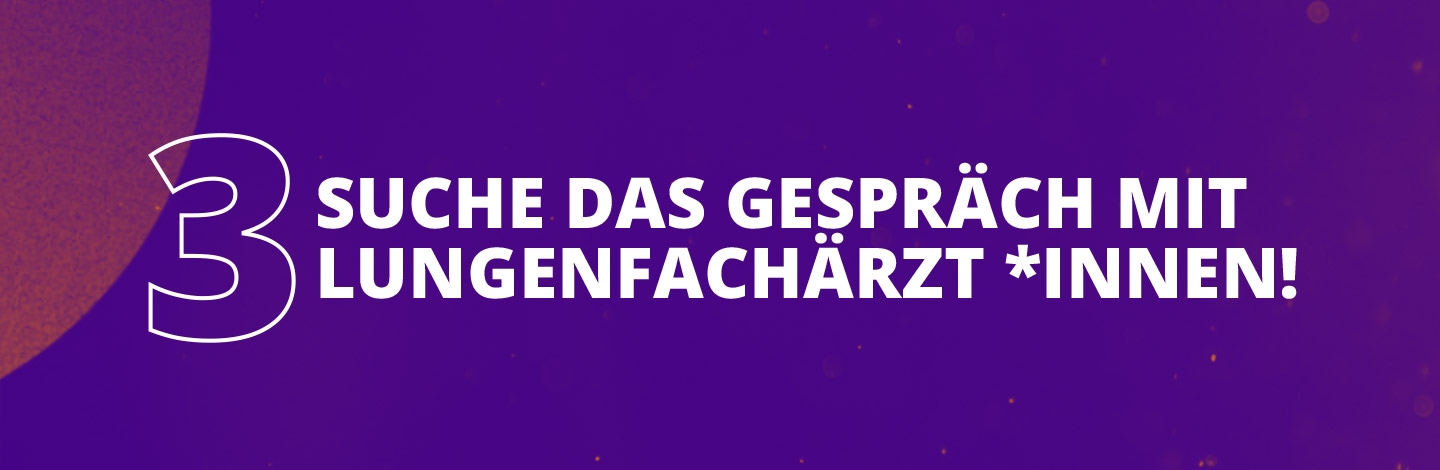 Sprich mit Deinem Lungenarzt